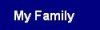 My Family